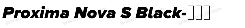 Proxima Nova S Black字体转换